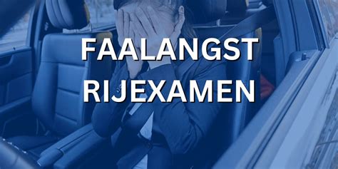 Faalangst rijexamen