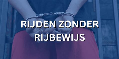 Infographic rijden zonder rijbewijs gevolgen