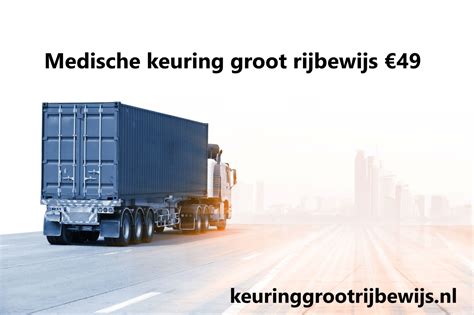 Rijbewijskeuring Groot Rijbewijs