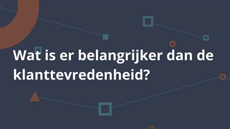Verbeter klanttevredenheid
